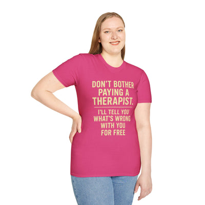 Playful Therapist Quote T-Shirt, Funny Graphic Tee, Gift for Friends, Casual Wear, Humor Apparel, Summer Top