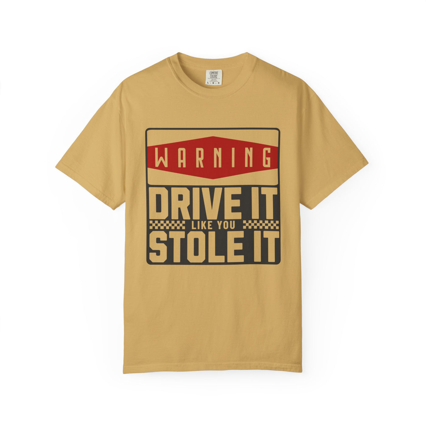 Funny Car Enthusiast T-shirt, Drive It Like You Stole It Tee, Automotive Humor Shirt, Gift for Gearheads, Casual Unisex Top