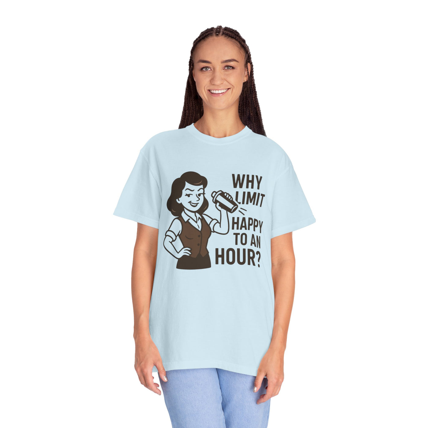 Why limit happy hour to an hour t-shirt, Chic Humor T-Shirt, Funny Shirt, Gift for Her, Casual Wear, Unisex Tee, Celebration Apparel