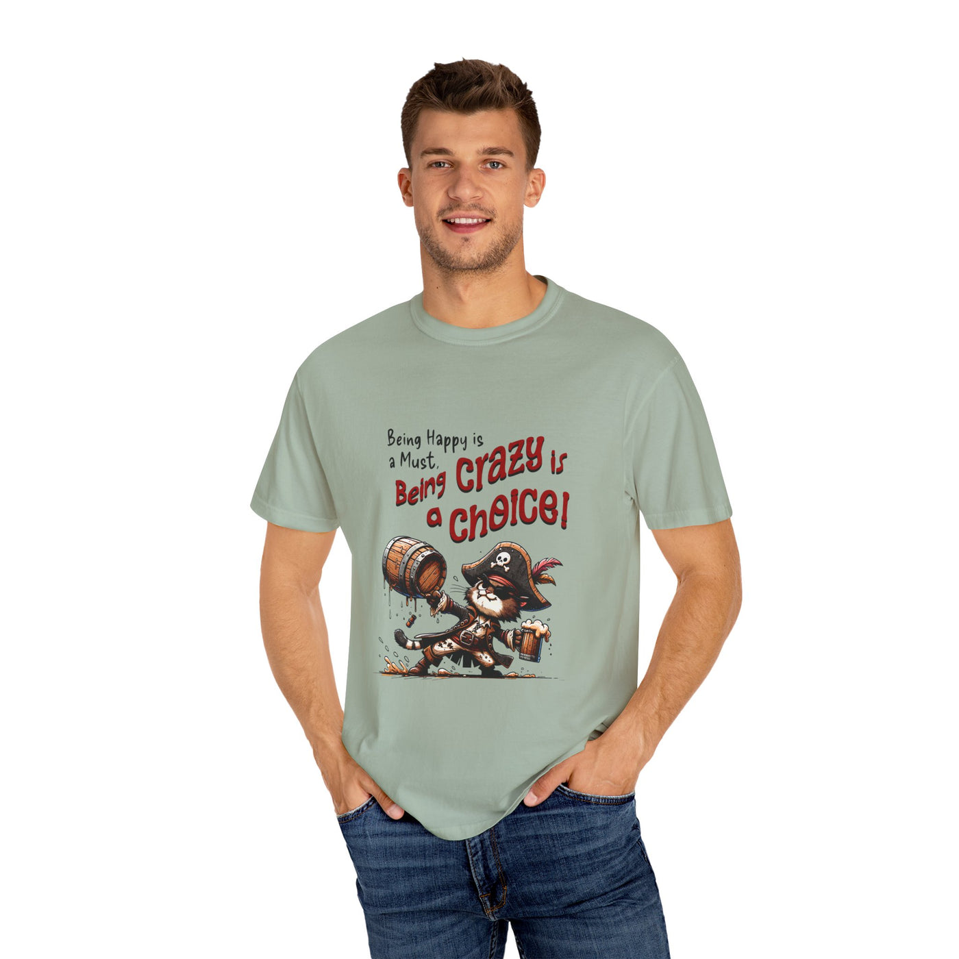 Pirate-Themed Unisex T-Shirt - 'Being Happy is a Must, Being Crazy is a Choice', Fun Gift for Friends, Casual Wear, Retro Style, Beach [...]