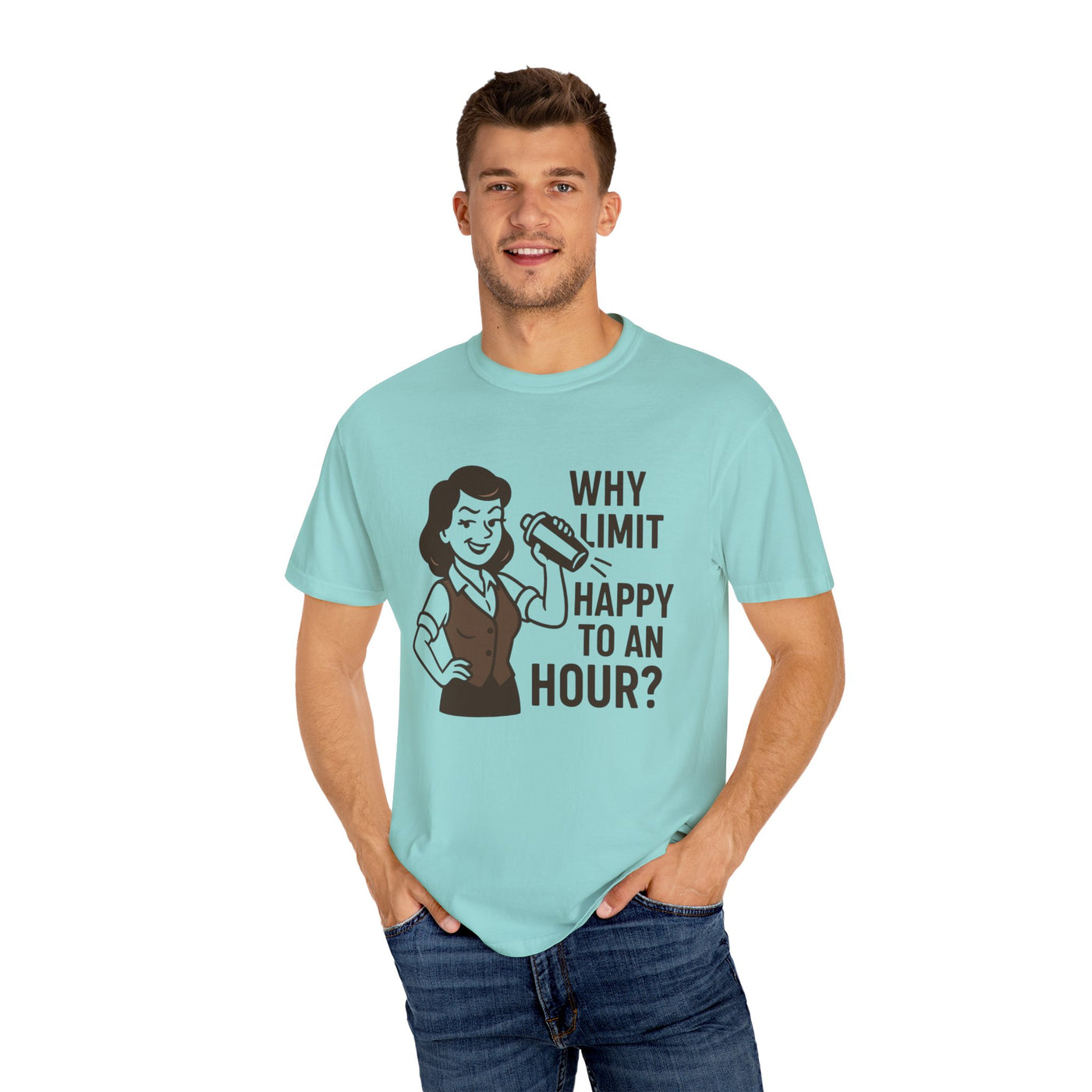Why limit happy hour to an hour t-shirt, Chic Humor T-Shirt, Funny Shirt, Gift for Her, Casual Wear, Unisex Tee, Celebration Apparel