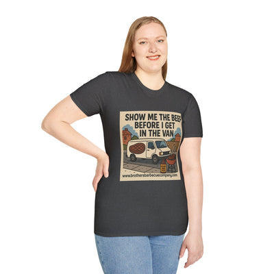 Funny BBQ Unisex T-Shirt - Show Me the Beef, Grilling Gift, Summer BBQ, Foodie Humor, Casual Wear