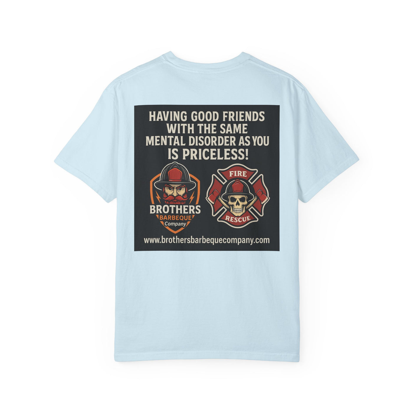 Brotherhood BBQ Humor T-Shirt, Unisex Casual Tee, Firefighter Appreciation, Friendship Gift, BBQ Lovers Shirt, Unique Graphic Tee