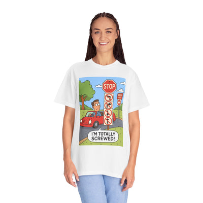 Funny Unisex T-shirt - I'm Totally Screwed, Humorous Tee, Gift for Drivers, Comical Car Shirt, Everyday Wear, Road Trip Apparel
