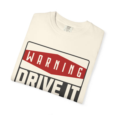 Funny Car Enthusiast T-shirt, Drive It Like You Stole It Tee, Automotive Humor Shirt, Gift for Gearheads, Casual Unisex Top