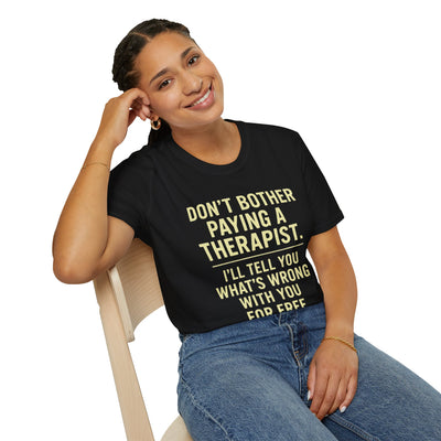 Playful Therapist Quote T-Shirt, Funny Graphic Tee, Gift for Friends, Casual Wear, Humor Apparel, Summer Top