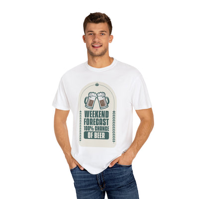 Weekend Forecast Beer T-Shirt | Unisex Garment-Dyed Tee for Beer Lovers, Perfect for Parties, Birthdays, and Casual Wear