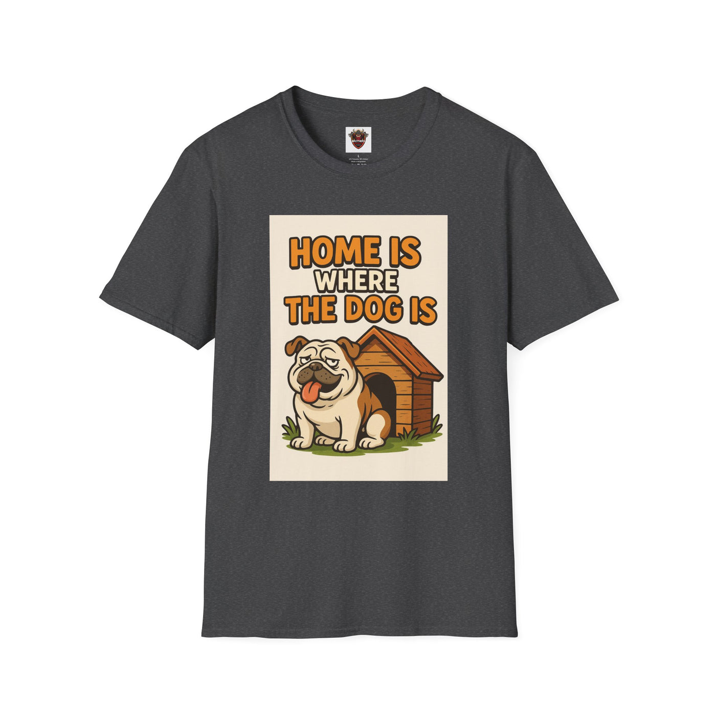 Home is Where the Dog Is T-Shirt, Unisex Dog Lover Tee, Funny Pet Shirt, Gift for Dog Owners, Animal Lover Apparel