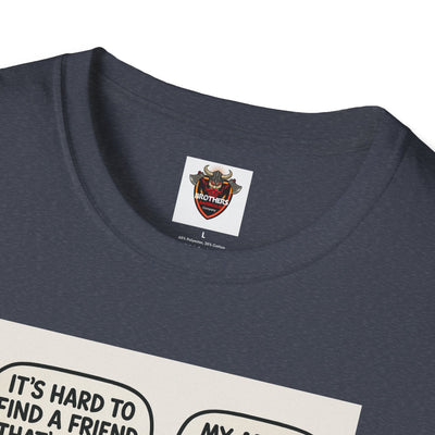 Funny Viking Quote Unisex T-Shirt, Humor Tee, Casual Wear, Gift for Friends, Unique Design, Versatile Style