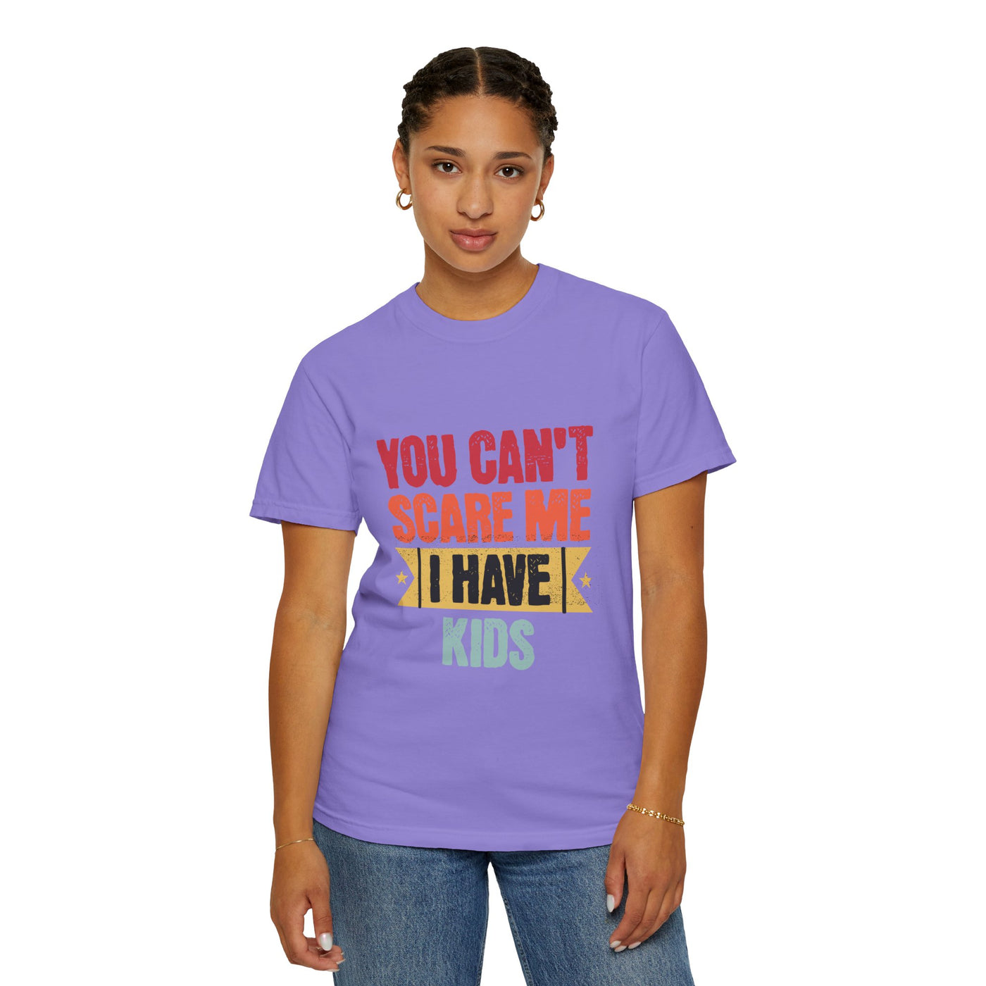 Funny Parent T-Shirt, You Can't Scare Me I Have Kids, Gift for Moms, Dads, Family Reunion, Humor Tee, Birthday Present