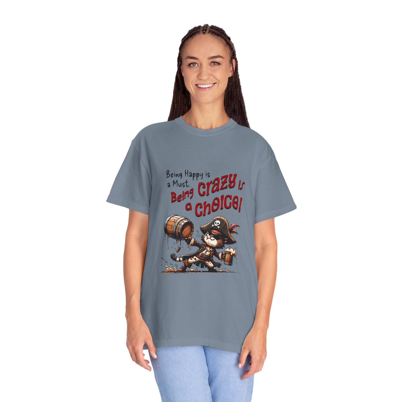 Pirate-Themed Unisex T-Shirt - 'Being Happy is a Must, Being Crazy is a Choice', Fun Gift for Friends, Casual Wear, Retro Style, Beach [...]