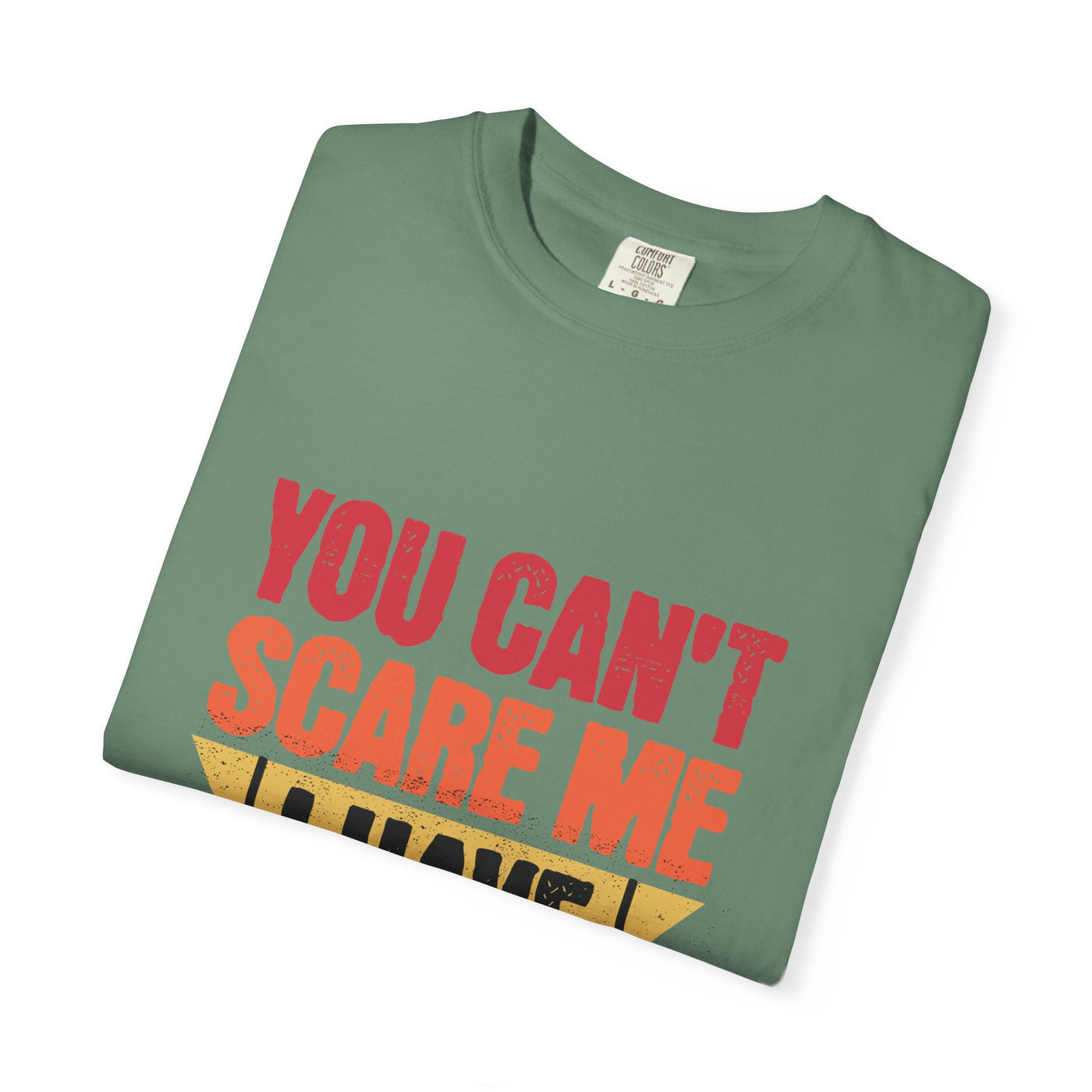 Funny Parent T-Shirt, You Can't Scare Me I Have Kids, Gift for Moms, Dads, Family Reunion, Humor Tee, Birthday Present