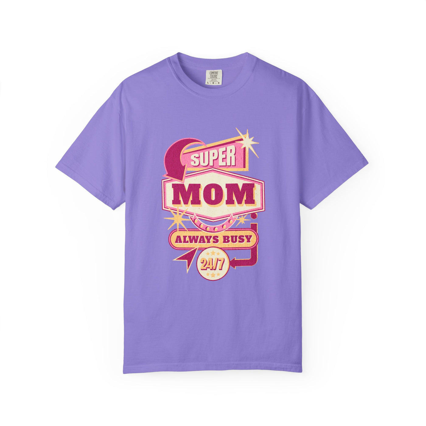 Super Mom Garment-Dyed T-Shirt, Mother's Day Gift, Funny Mom Tee, Busy Mom Apparel, Casual T-Shirt for Moms