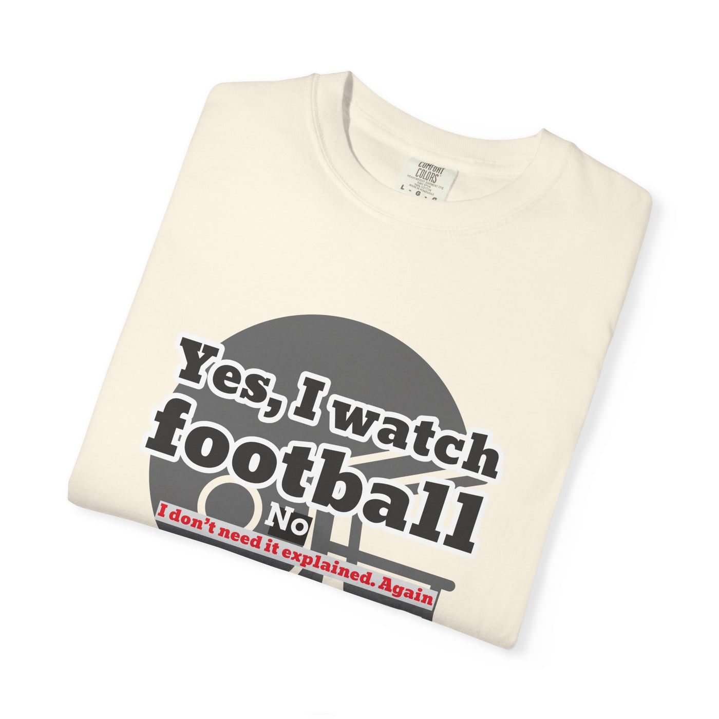 Football Fan T-Shirt, Unisex Casual Tee, Game Day Shirt, Sports Humor Top, Gift for Him or Her