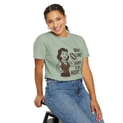 Why limit happy hour to an hour t-shirt, Chic Humor T-Shirt, Funny Shirt, Gift for Her, Casual Wear, Unisex Tee, Celebration Apparel