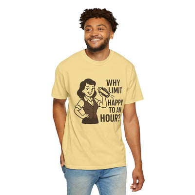 Why limit happy hour to an hour t-shirt, Chic Humor T-Shirt, Funny Shirt, Gift for Her, Casual Wear, Unisex Tee, Celebration Apparel