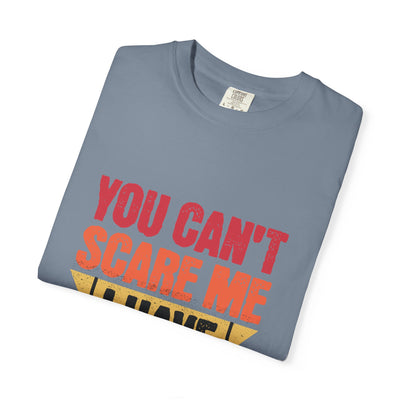 Funny Parent T-Shirt, You Can't Scare Me I Have Kids, Gift for Moms, Dads, Family Reunion, Humor Tee, Birthday Present