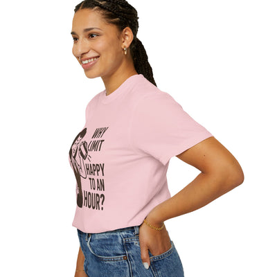 Why limit happy hour to an hour t-shirt, Chic Humor T-Shirt, Funny Shirt, Gift for Her, Casual Wear, Unisex Tee, Celebration Apparel
