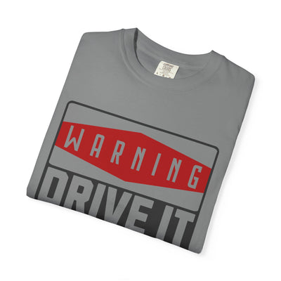 Funny Car Enthusiast T-shirt, Drive It Like You Stole It Tee, Automotive Humor Shirt, Gift for Gearheads, Casual Unisex Top