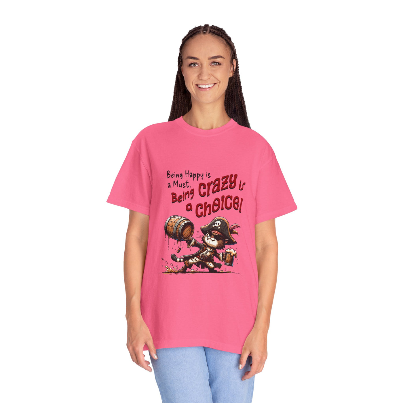 Pirate-Themed Unisex T-Shirt - 'Being Happy is a Must, Being Crazy is a Choice', Fun Gift for Friends, Casual Wear, Retro Style, Beach [...]