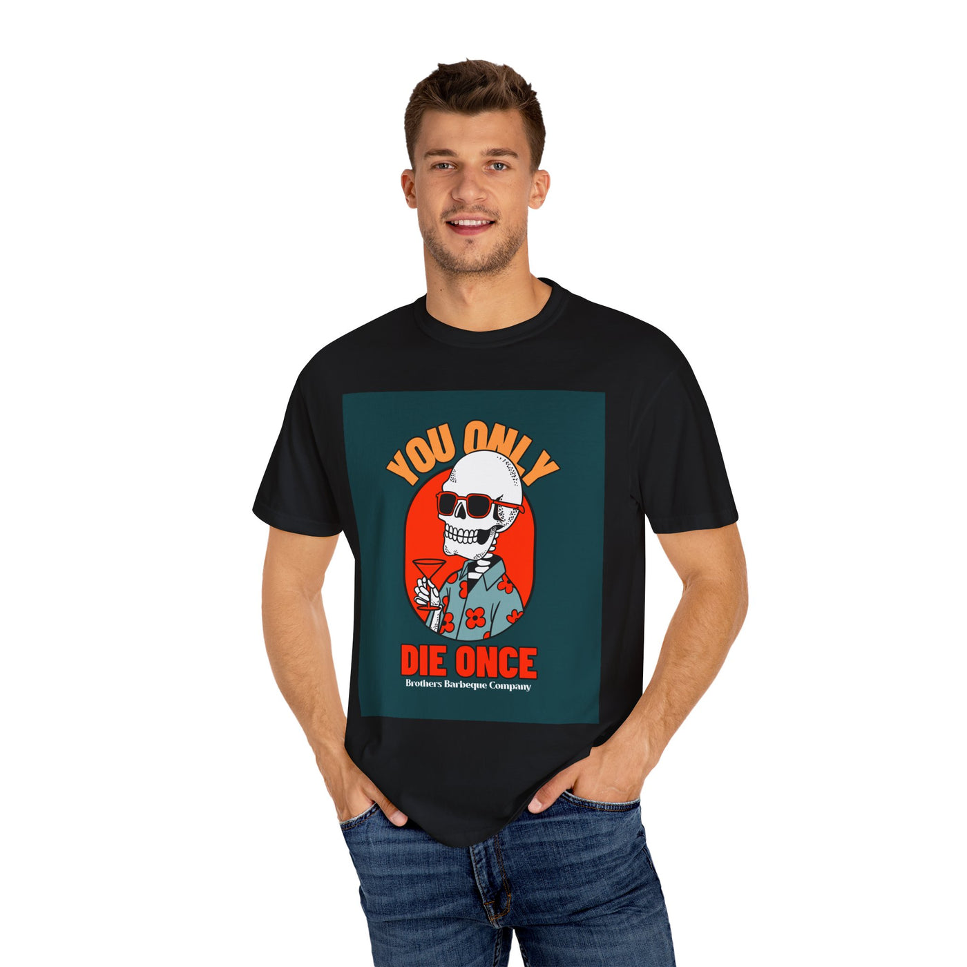 Stylish Unisex T-Shirt - "You Only Die Once" Graphic Tee for Parties, Casual Outings, Gifts, Celebrations, and Everyday Wear