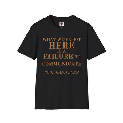 Cool Hand Luke Quote T-Shirt, Funny Graphic Tee, Movie Quote Shirt, Gift for Film Lovers, Casual Wear, Unisex Softstyle Tee