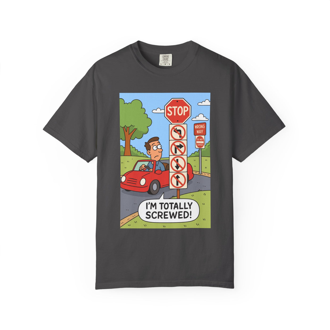 Funny Unisex T-shirt - I'm Totally Screwed, Humorous Tee, Gift for Drivers, Comical Car Shirt, Everyday Wear, Road Trip Apparel