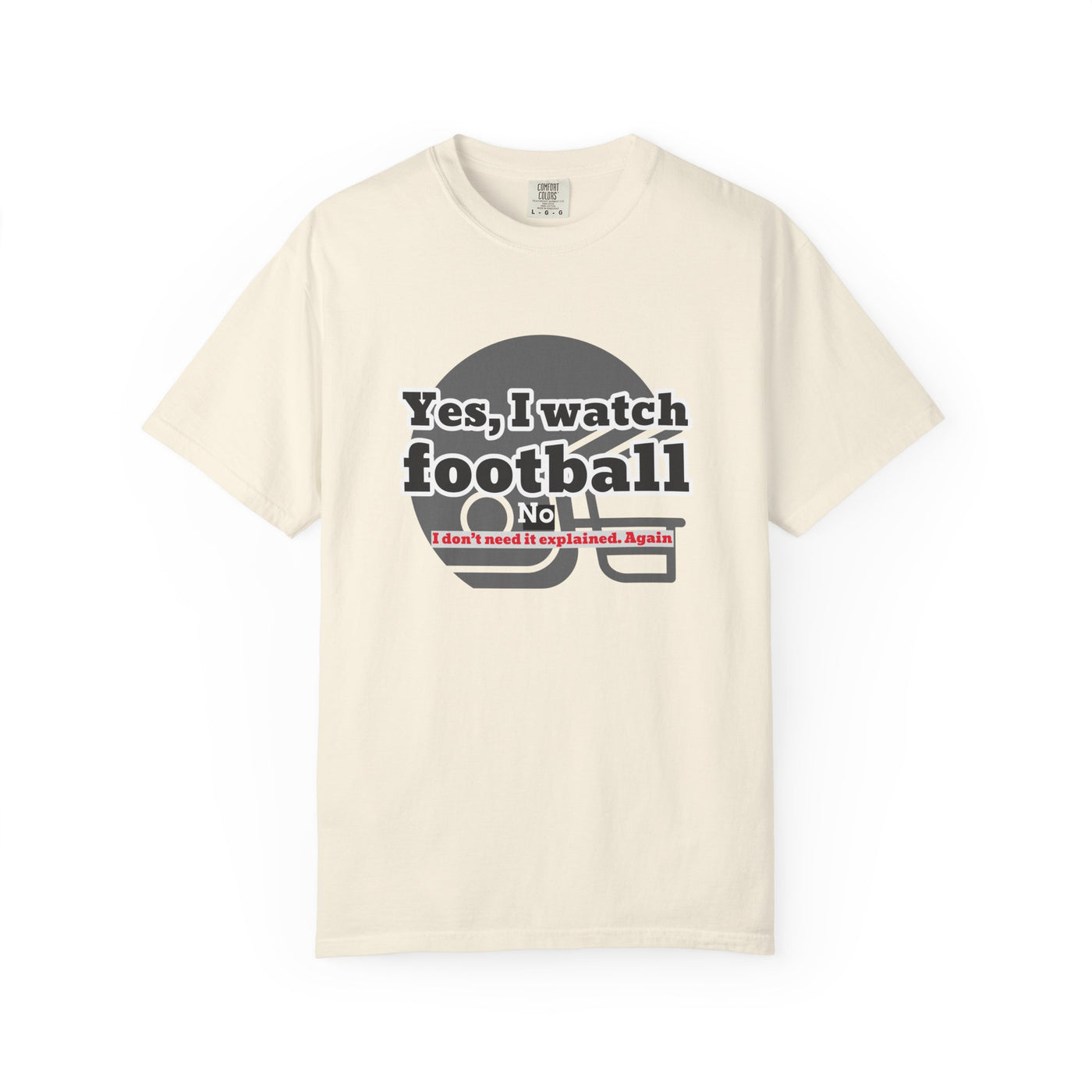 Football Fan T-Shirt, Unisex Casual Tee, Game Day Shirt, Sports Humor Top, Gift for Him or Her