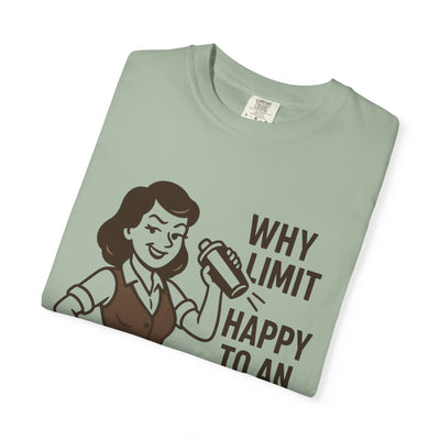 Why limit happy hour to an hour t-shirt, Chic Humor T-Shirt, Funny Shirt, Gift for Her, Casual Wear, Unisex Tee, Celebration Apparel