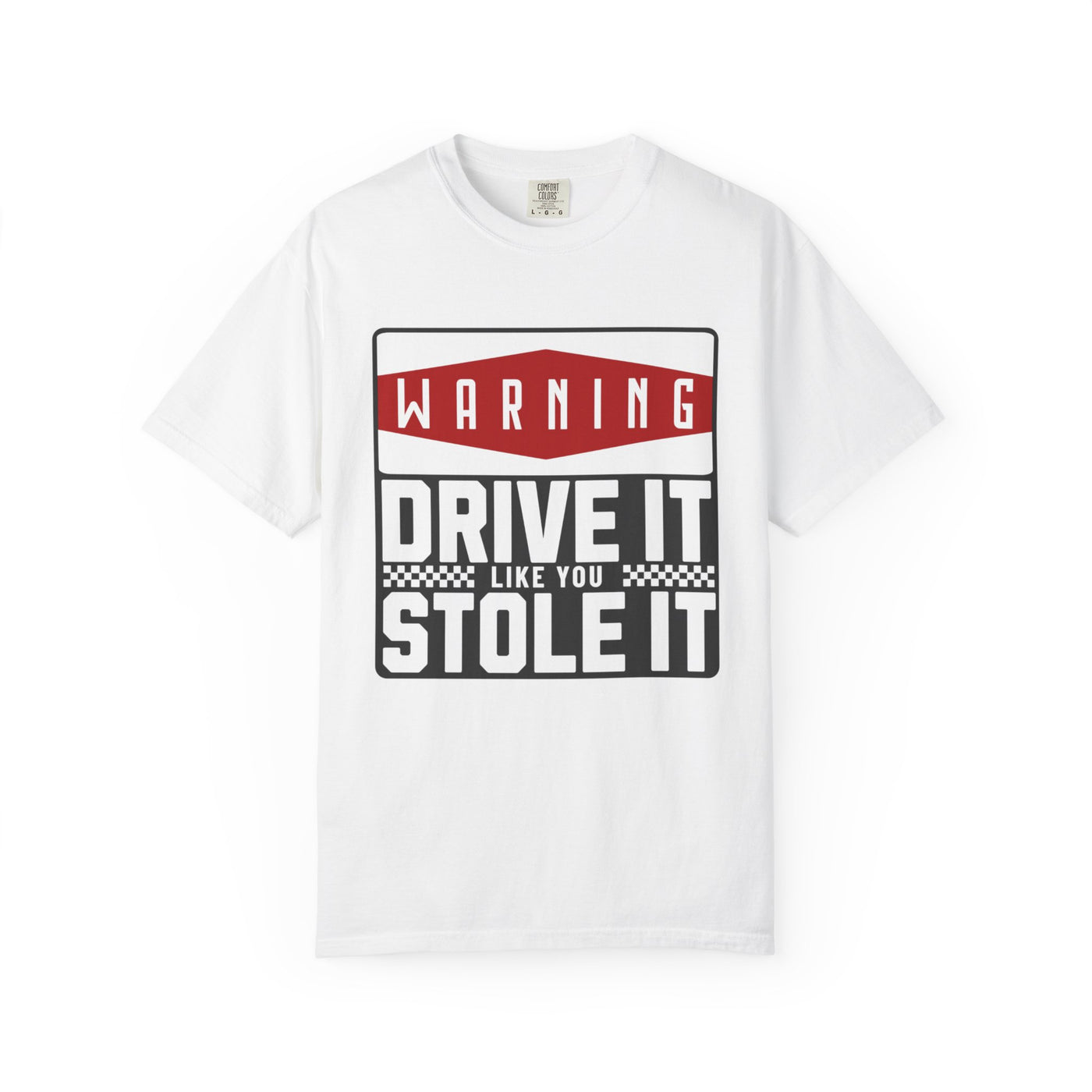 Funny Car Enthusiast T-shirt, Drive It Like You Stole It Tee, Automotive Humor Shirt, Gift for Gearheads, Casual Unisex Top