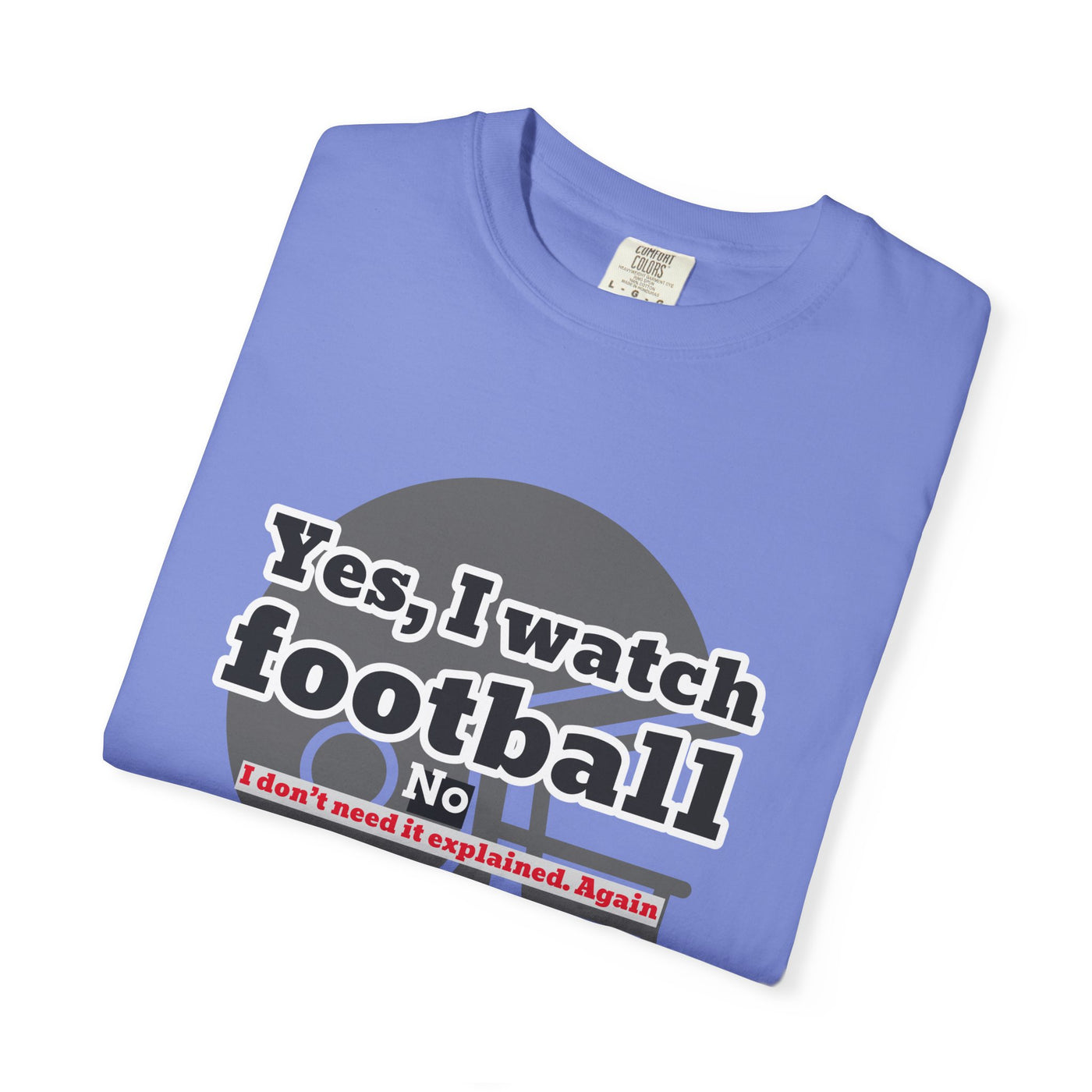 Football Fan T-Shirt, Unisex Casual Tee, Game Day Shirt, Sports Humor Top, Gift for Him or Her
