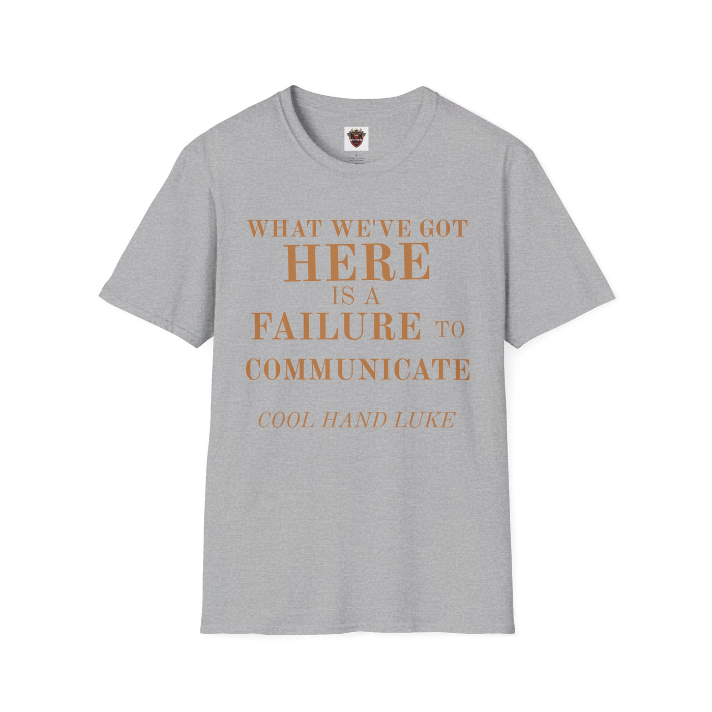 Cool Hand Luke Quote T-Shirt, Funny Graphic Tee, Movie Quote Shirt, Gift for Film Lovers, Casual Wear, Unisex Softstyle Tee