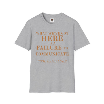 Cool Hand Luke Quote T-Shirt, Funny Graphic Tee, Movie Quote Shirt, Gift for Film Lovers, Casual Wear, Unisex Softstyle Tee