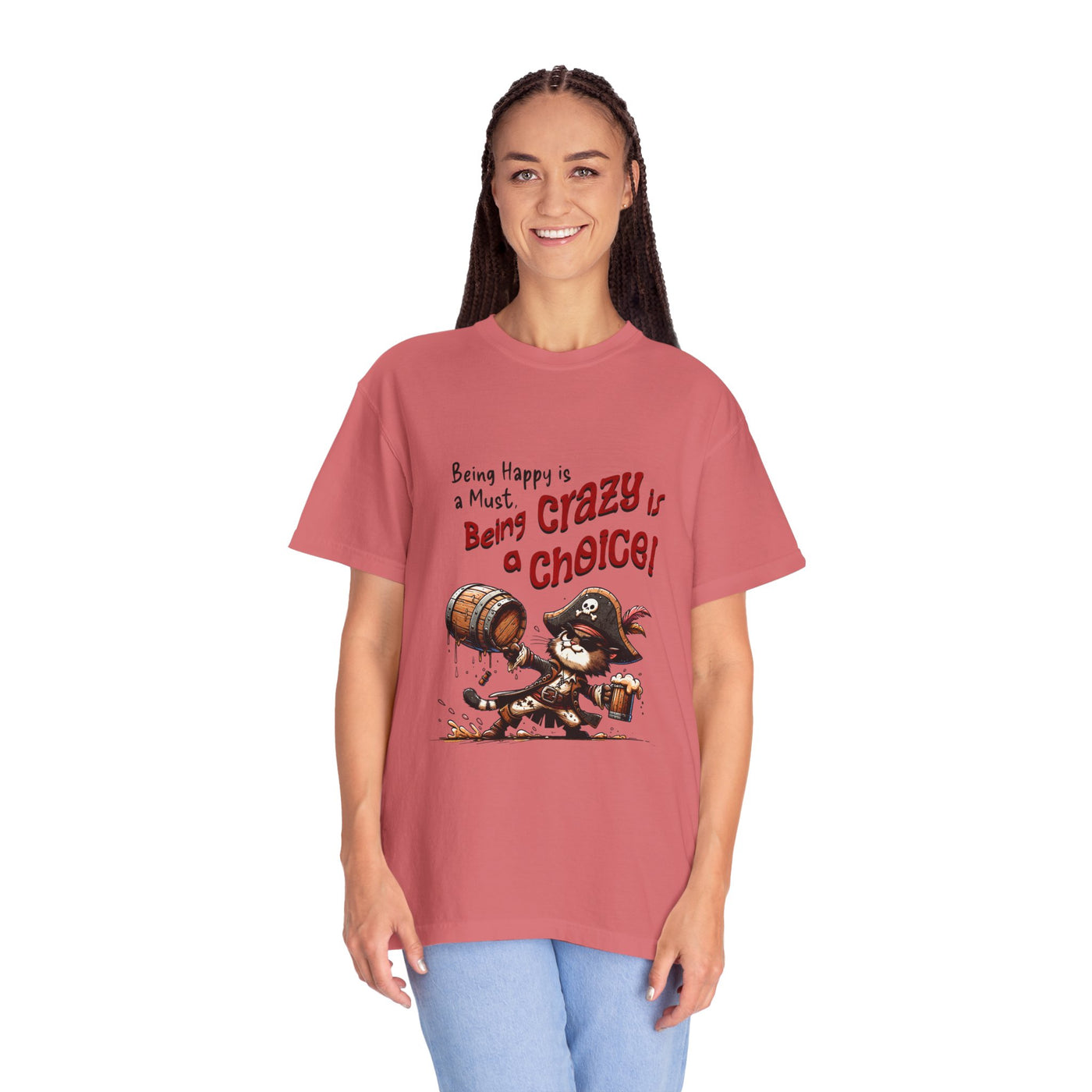 Pirate-Themed Unisex T-Shirt - 'Being Happy is a Must, Being Crazy is a Choice', Fun Gift for Friends, Casual Wear, Retro Style, Beach [...]