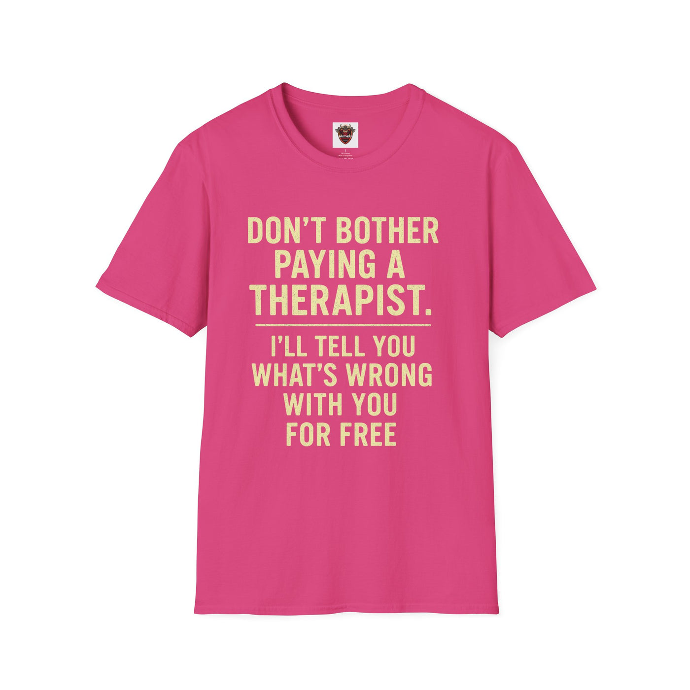 Playful Therapist Quote T-Shirt, Funny Graphic Tee, Gift for Friends, Casual Wear, Humor Apparel, Summer Top