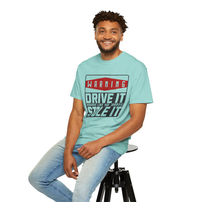 Funny Car Enthusiast T-shirt, Drive It Like You Stole It Tee, Automotive Humor Shirt, Gift for Gearheads, Casual Unisex Top