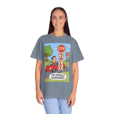 Funny Unisex T-shirt - I'm Totally Screwed, Humorous Tee, Gift for Drivers, Comical Car Shirt, Everyday Wear, Road Trip Apparel