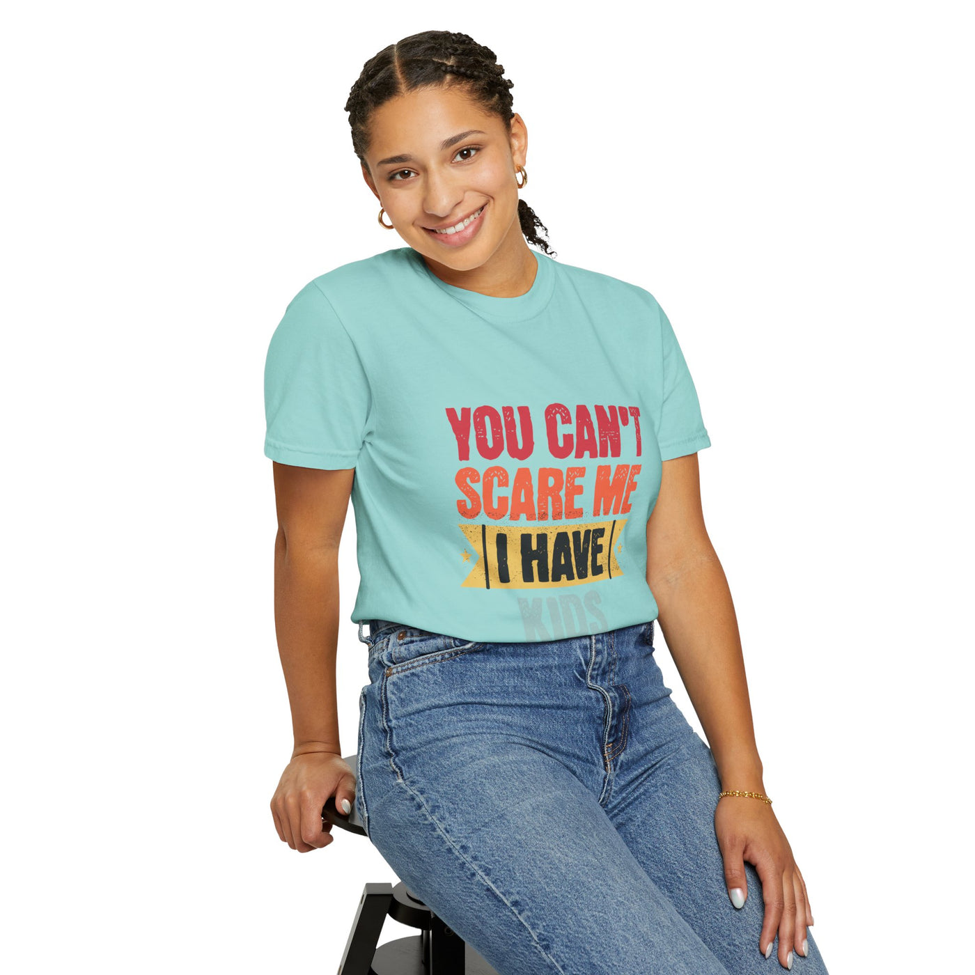Funny Parent T-Shirt, You Can't Scare Me I Have Kids, Gift for Moms, Dads, Family Reunion, Humor Tee, Birthday Present