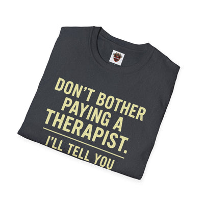 Playful Therapist Quote T-Shirt, Funny Graphic Tee, Gift for Friends, Casual Wear, Humor Apparel, Summer Top
