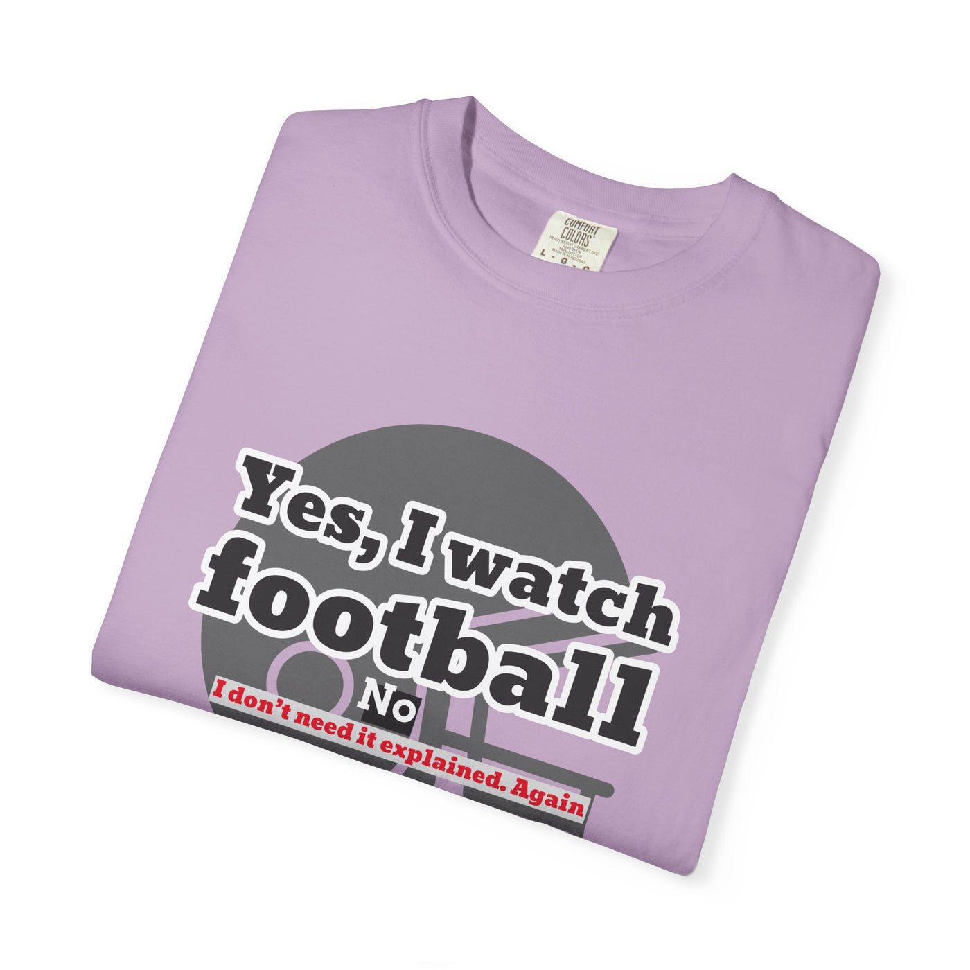 Football Fan T-Shirt, Unisex Casual Tee, Game Day Shirt, Sports Humor Top, Gift for Him or Her