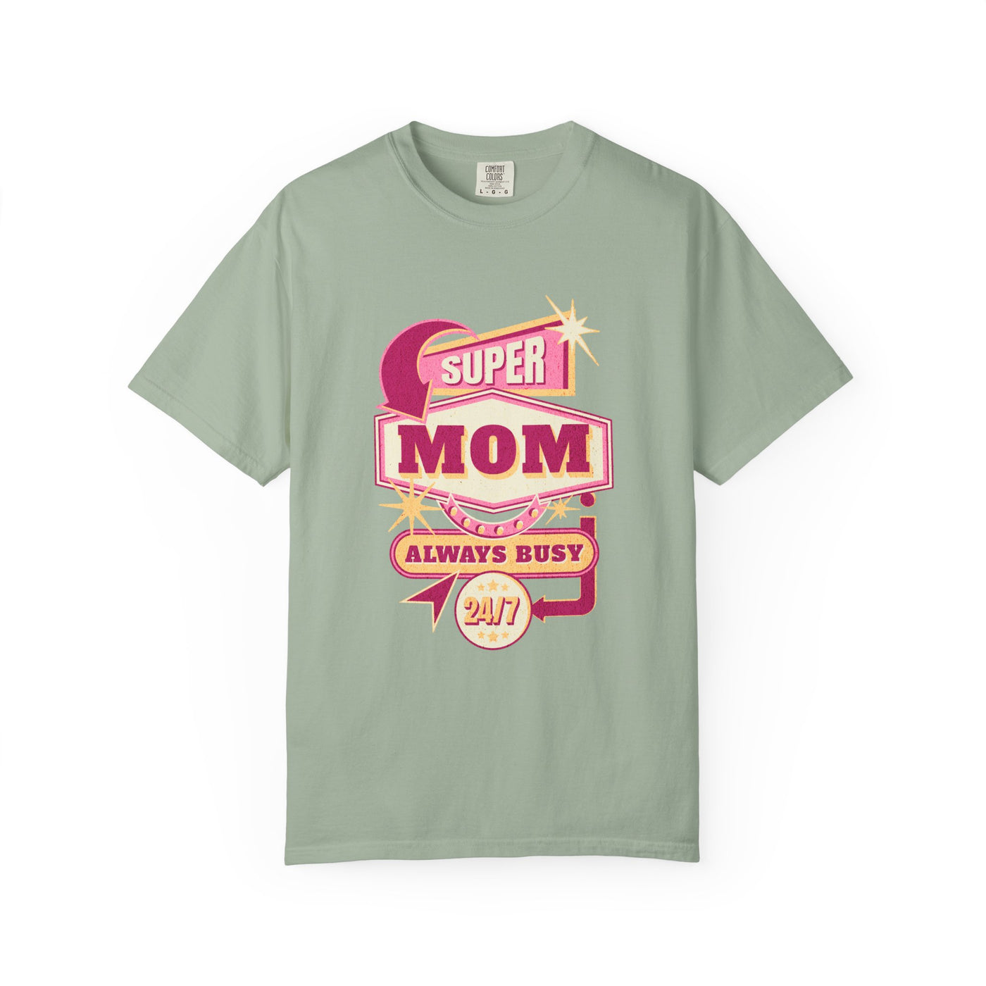Super Mom Garment-Dyed T-Shirt, Mother's Day Gift, Funny Mom Tee, Busy Mom Apparel, Casual T-Shirt for Moms