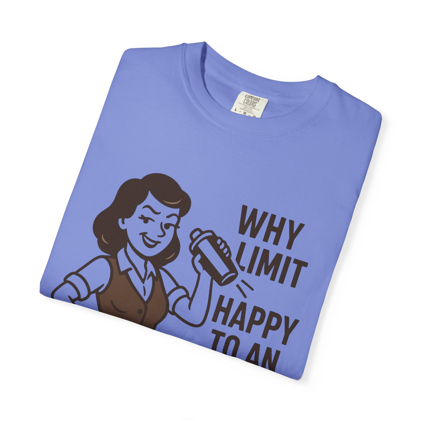 Why limit happy hour to an hour t-shirt, Chic Humor T-Shirt, Funny Shirt, Gift for Her, Casual Wear, Unisex Tee, Celebration Apparel