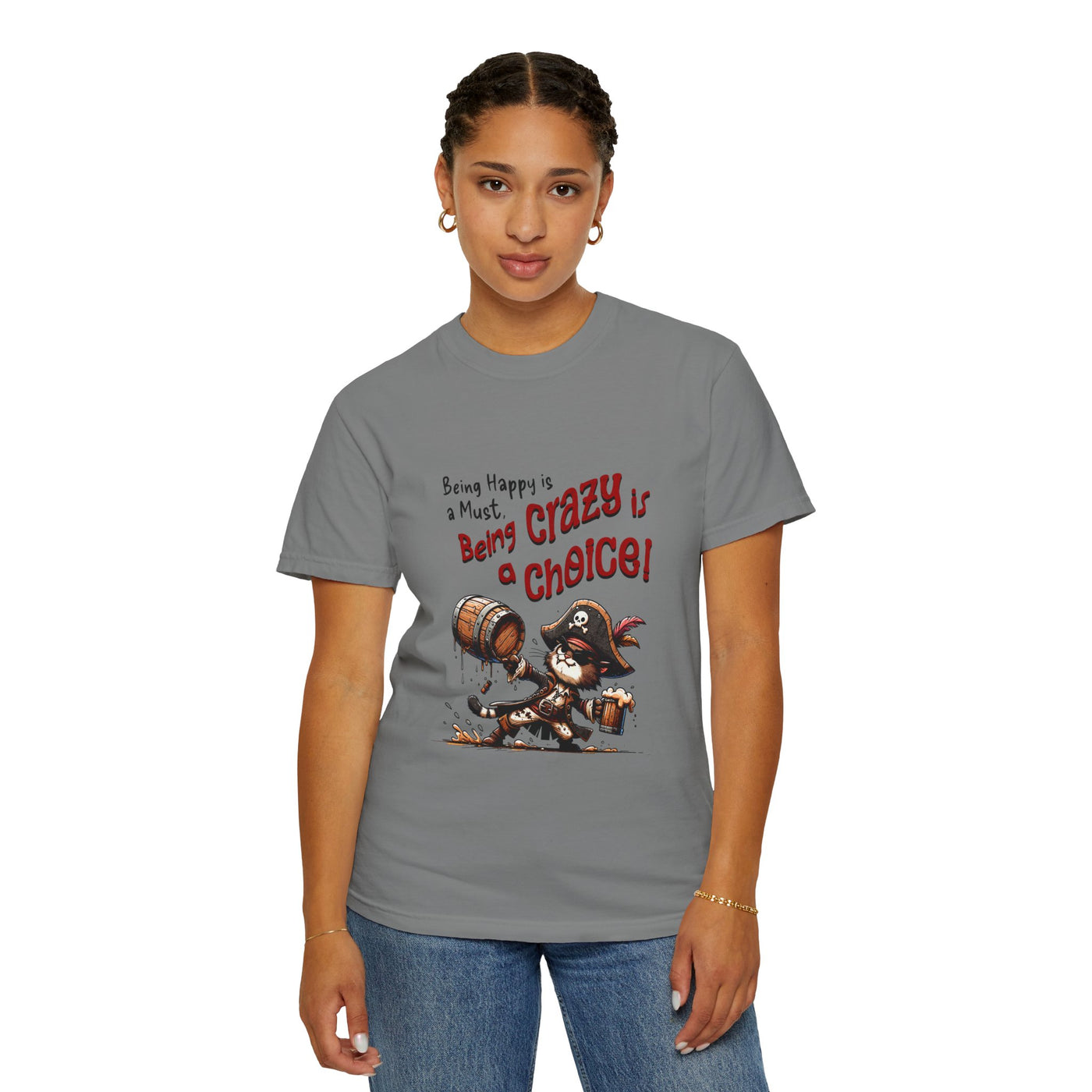 Pirate-Themed Unisex T-Shirt - 'Being Happy is a Must, Being Crazy is a Choice', Fun Gift for Friends, Casual Wear, Retro Style, Beach [...]