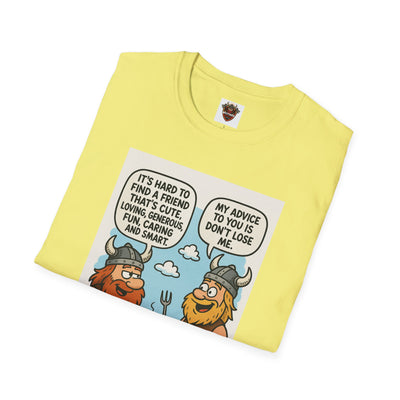 Funny Viking Quote Unisex T-Shirt, Humor Tee, Casual Wear, Gift for Friends, Unique Design, Versatile Style