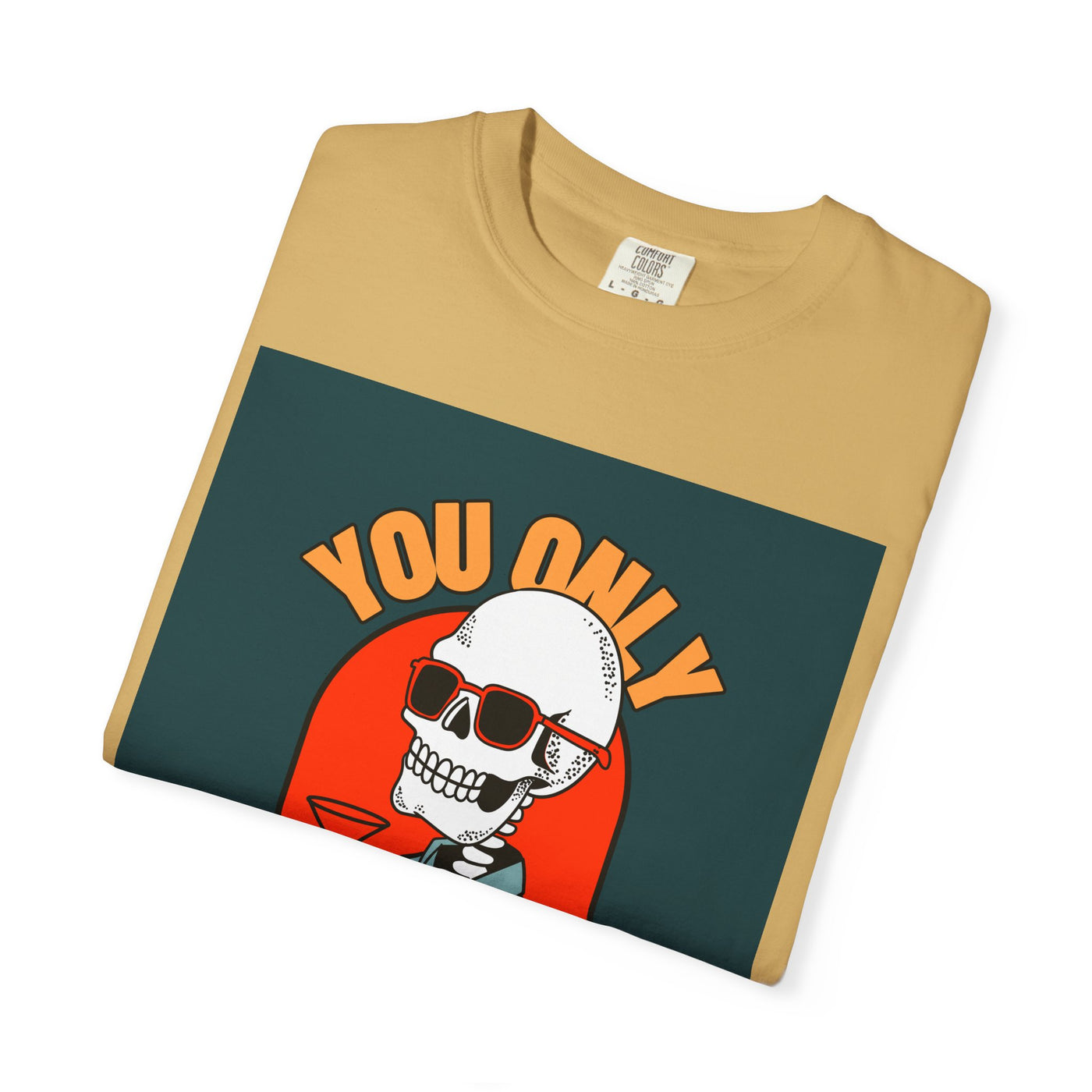 Stylish Unisex T-Shirt - "You Only Die Once" Graphic Tee for Parties, Casual Outings, Gifts, Celebrations, and Everyday Wear