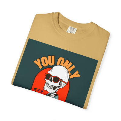 Stylish Unisex T-Shirt - "You Only Die Once" Graphic Tee for Parties, Casual Outings, Gifts, Celebrations, and Everyday Wear