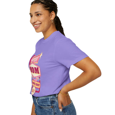 Super Mom Garment-Dyed T-Shirt, Mother's Day Gift, Funny Mom Tee, Busy Mom Apparel, Casual T-Shirt for Moms