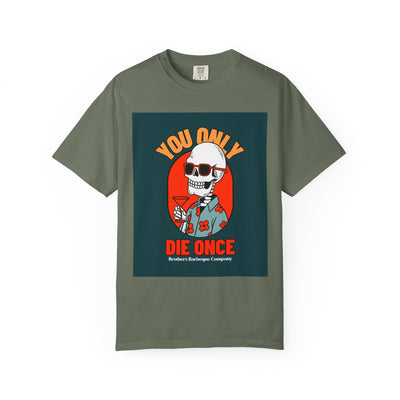 Stylish Unisex T-Shirt - "You Only Die Once" Graphic Tee for Parties, Casual Outings, Gifts, Celebrations, and Everyday Wear