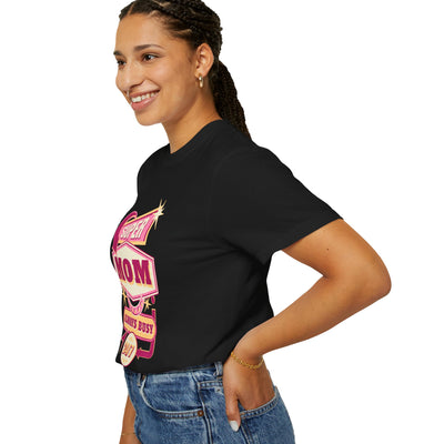 Super Mom Garment-Dyed T-Shirt, Mother's Day Gift, Funny Mom Tee, Busy Mom Apparel, Casual T-Shirt for Moms