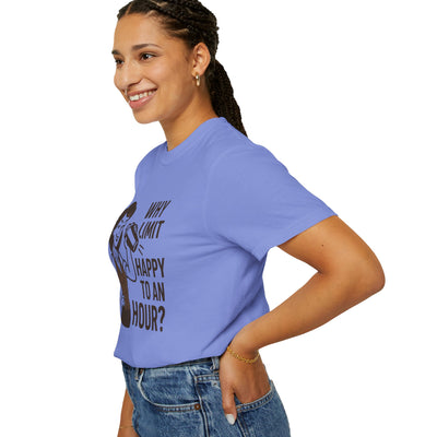 Why limit happy hour to an hour t-shirt, Chic Humor T-Shirt, Funny Shirt, Gift for Her, Casual Wear, Unisex Tee, Celebration Apparel